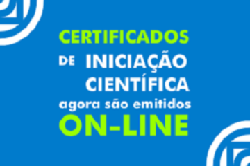 Certificados de Iniciação Científica serão emitidos on-line